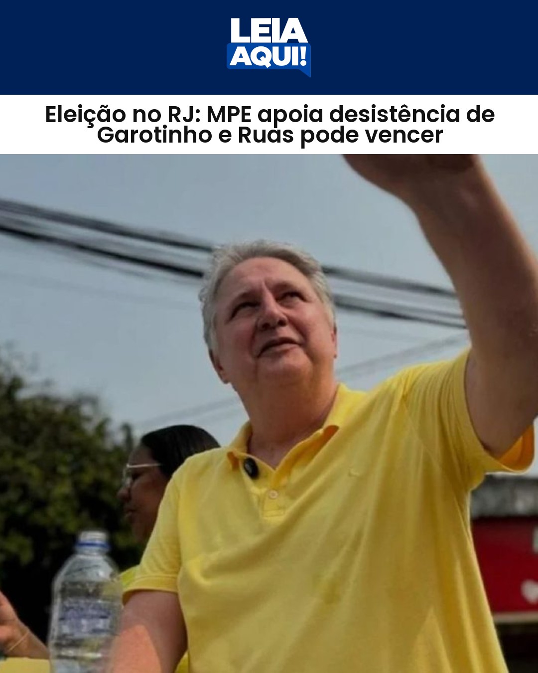 MPE apoia desistência de Garotinho e Ruas pode vencer no RJ