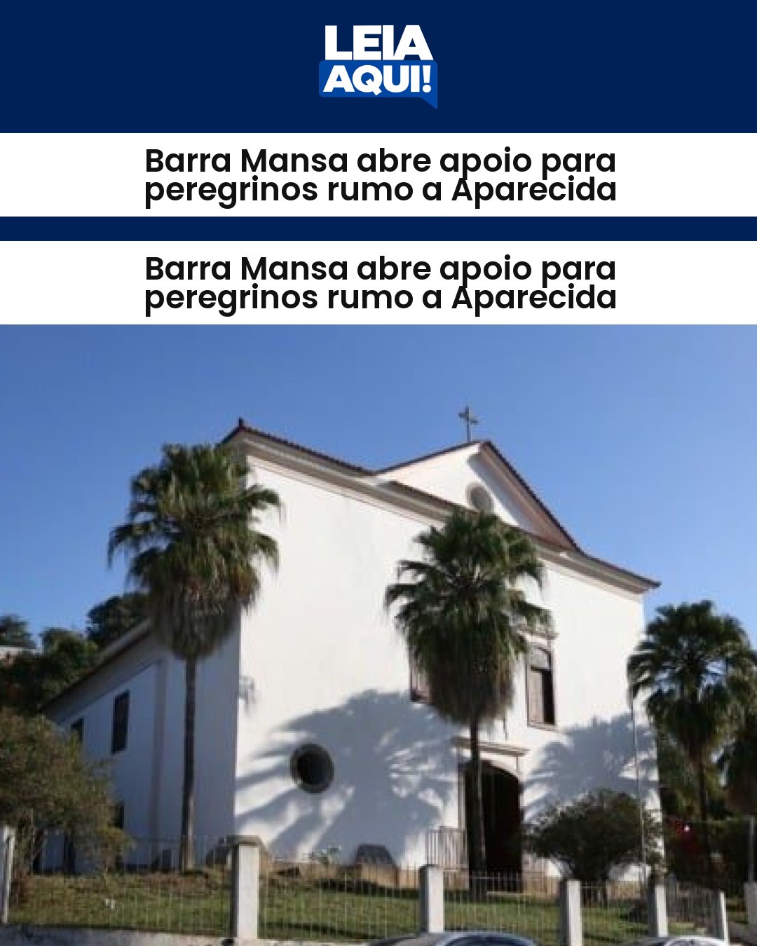 Barra Mansa abre apoio para peregrinos rumo a Aparecida