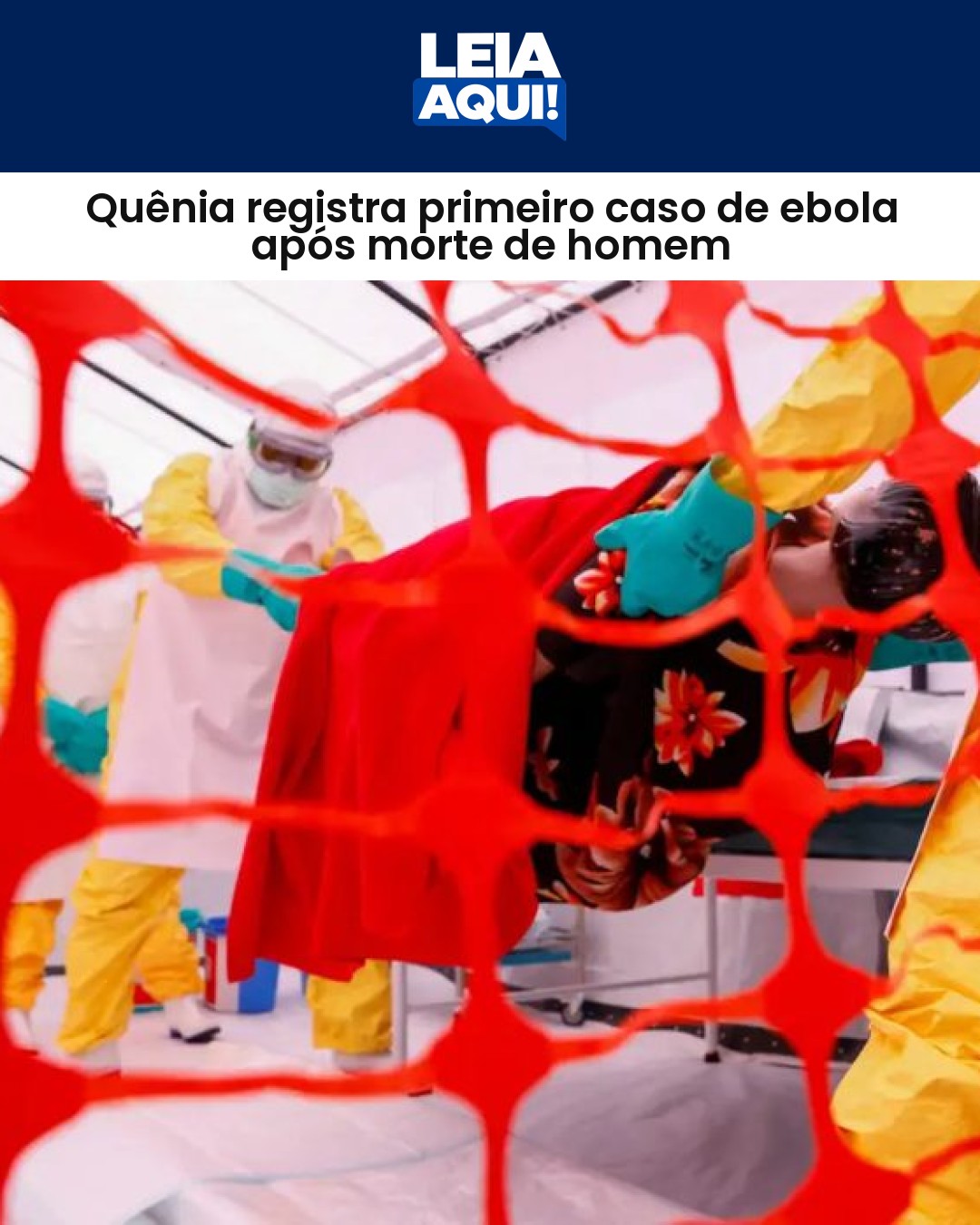 Quênia registra primeiro caso de ebola após morte de homem