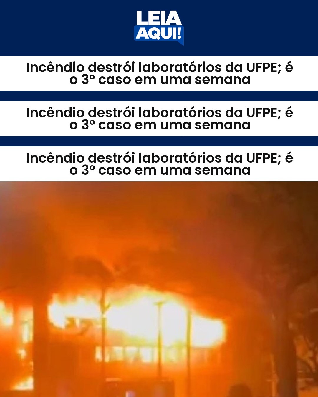 Incêndio destrói laboratórios da UFPE; é o 3º caso em uma semana