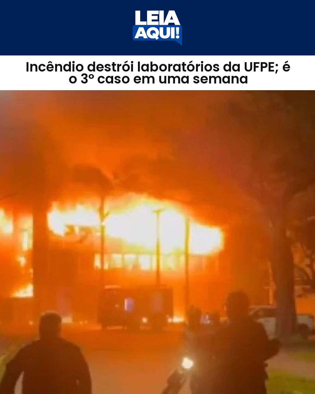 Incêndio destrói laboratórios da UFPE; é o 3º caso em uma semana