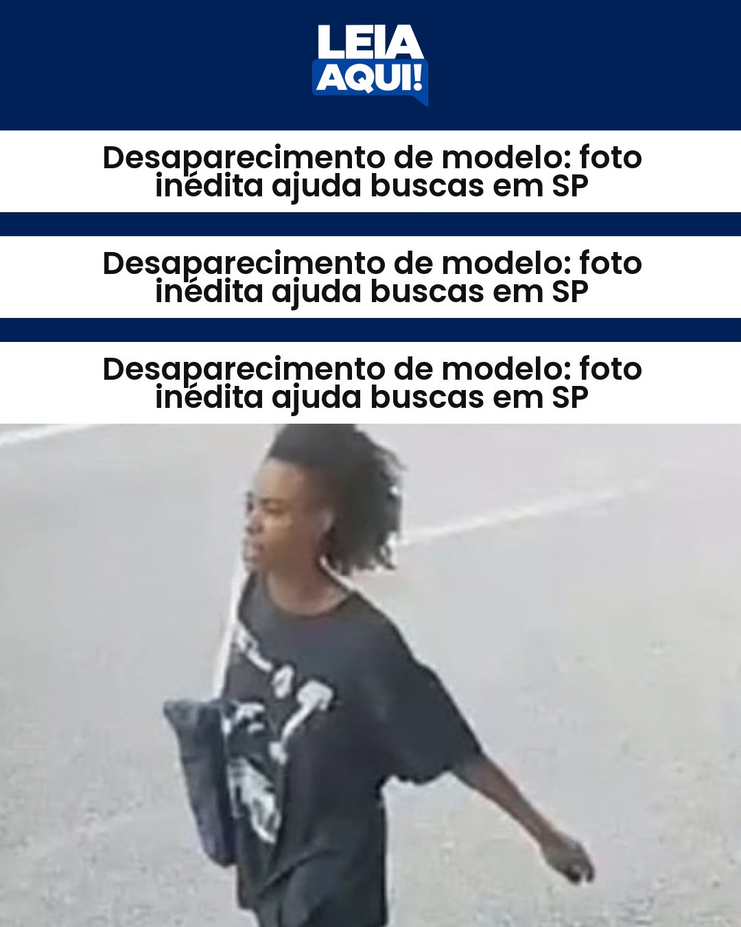 Desaparecimento de modelo: foto inédita ajuda buscas em SP