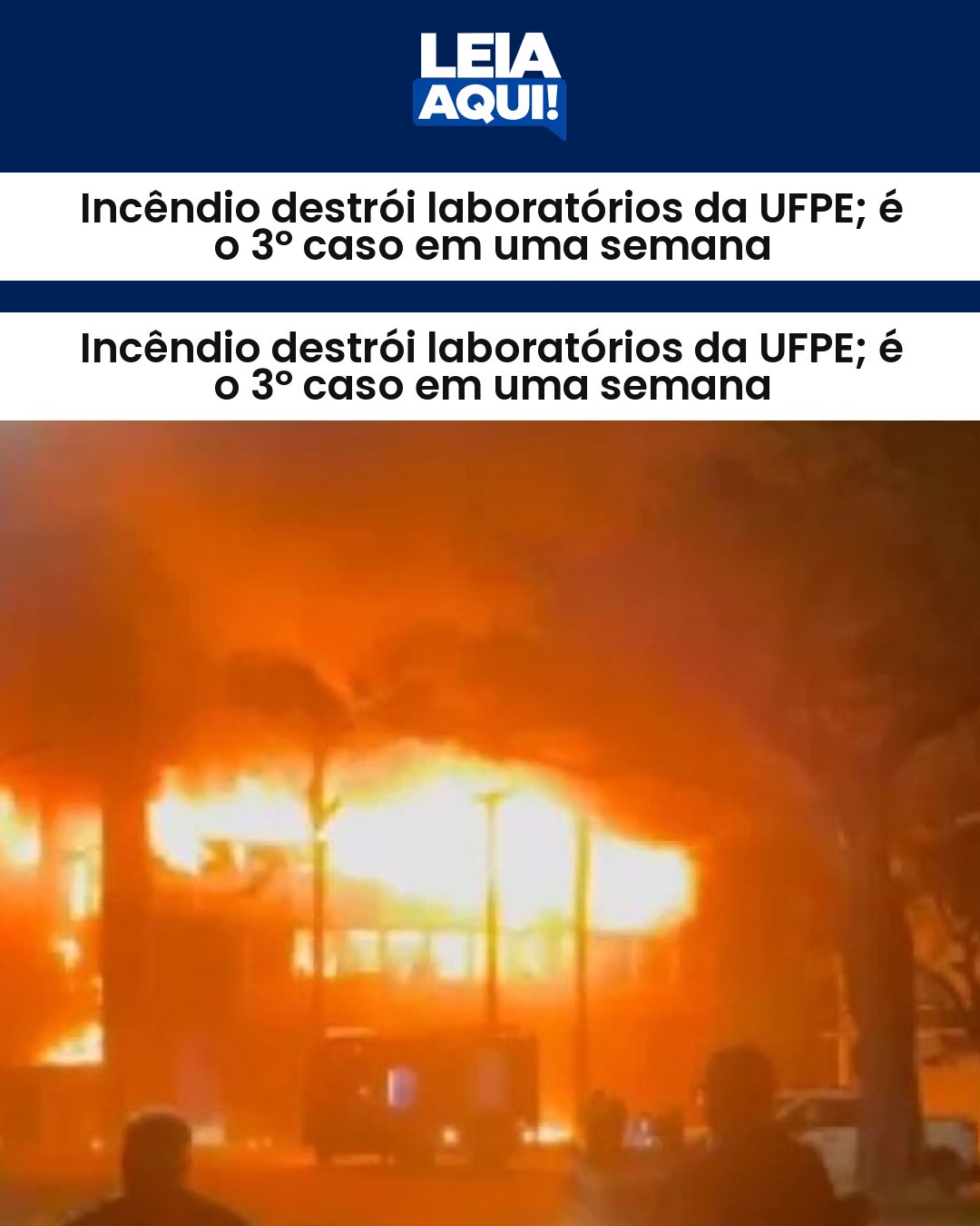 Incêndio destrói laboratórios da UFPE; é o 3º caso em uma semana