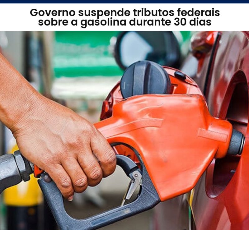 Governo federal zera tributos federais da gasolina por 30 dias