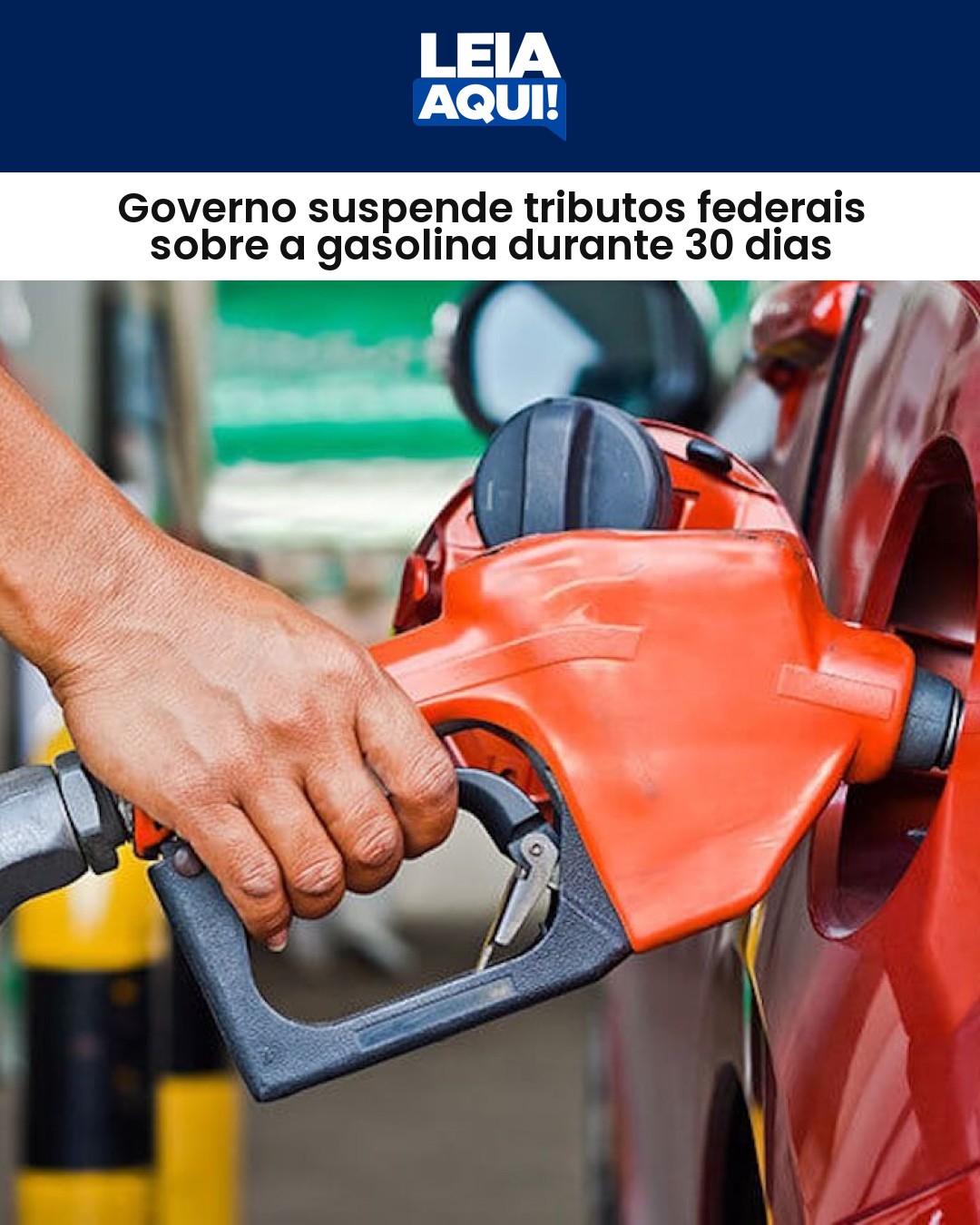 Governo federal zera tributos federais da gasolina por 30 dias